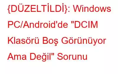 {DÜZELTİLDİ}: Windows PC/Android'de 