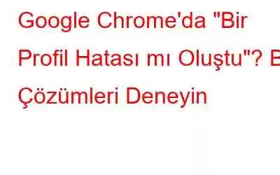 Google Chrome'da 