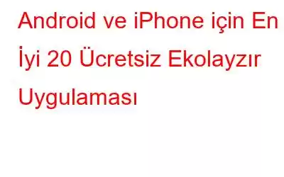 Android ve iPhone için En İyi 20 Ücretsiz Ekolayzır Uygulaması