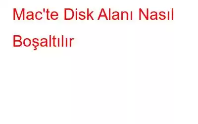 Mac'te Disk Alanı Nasıl Boşaltılır